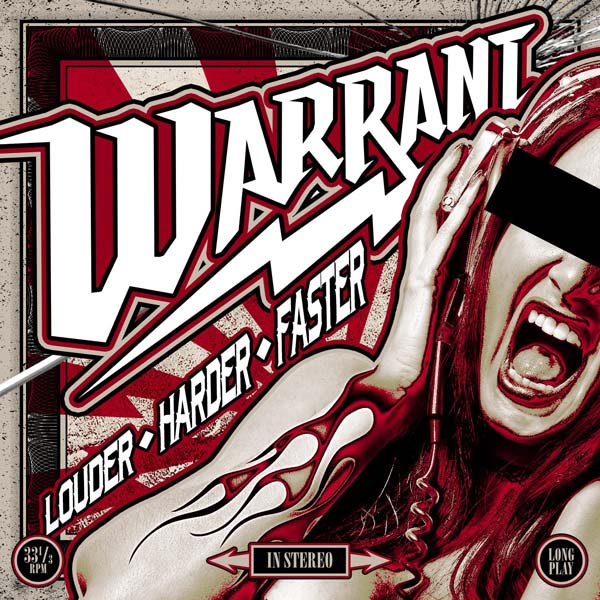 Warrant - "Louder Harder Faster"