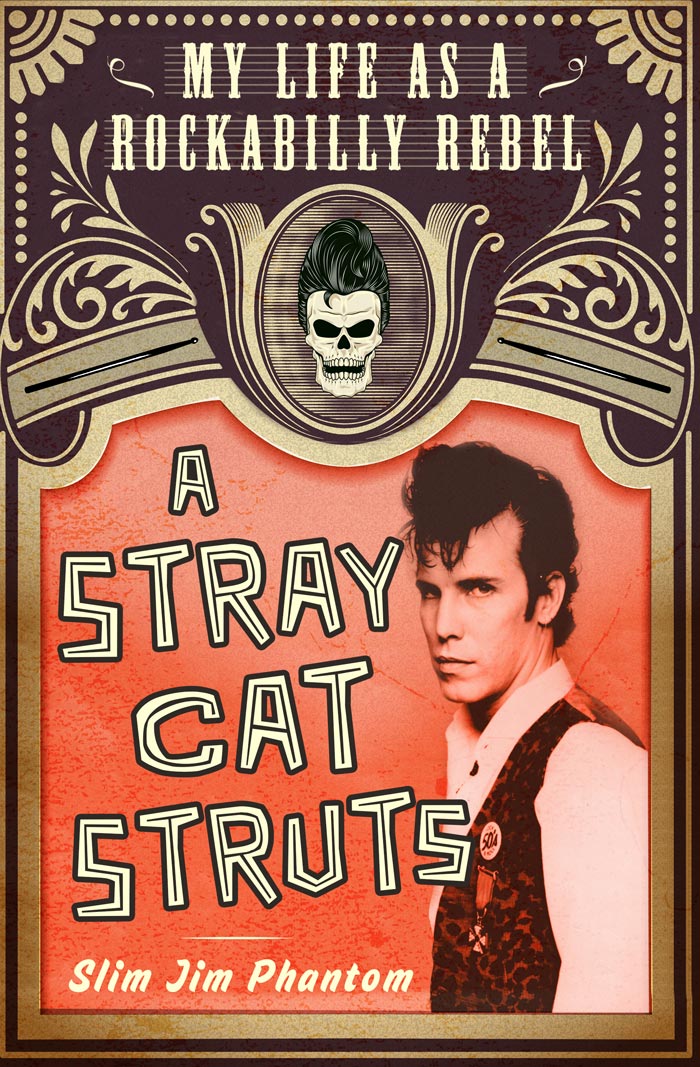 Livro "A Stray Cats Struts: My Life as a Rockabilly Rebel"