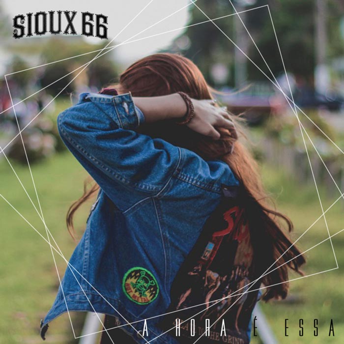 "A Hora é Essa", novo single do Sioux 66
